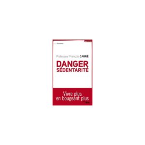 Danger Sédentarité