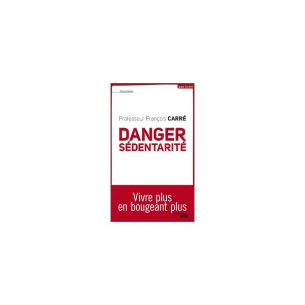 Danger Sédentarité